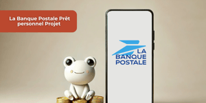 La Banque Postale Prêt Personnel Projet: Découvrez tout ce que vous devez savoir