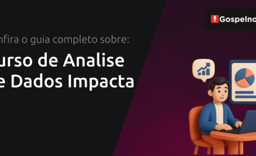Curso de Análise de Dados Impacta: Seu Guia Completo