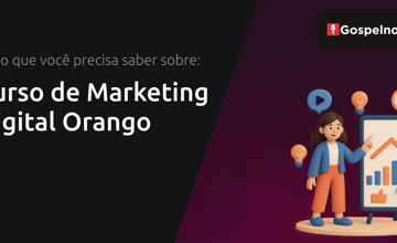 Curso de Marketing Digital Orango: Tudo que Você Precisa Saber