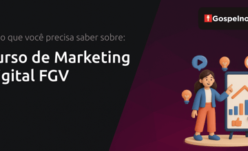 Curso de Marketing Digital FGV: Tudo que Você Precisa Saber