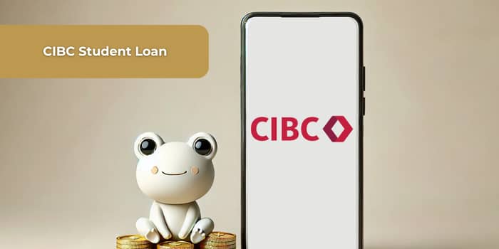 CIBC Student Loan: See everything you need to know