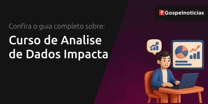 Curso de Analise de Dados Impacta: Seu Guia Completo