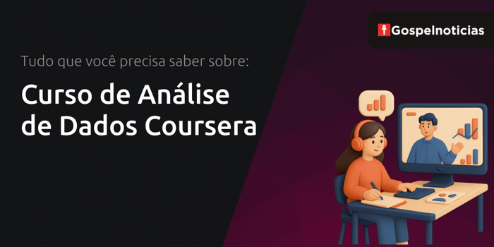 Curso de Análise de Dados Coursera: Tudo que Você Precisa Saber